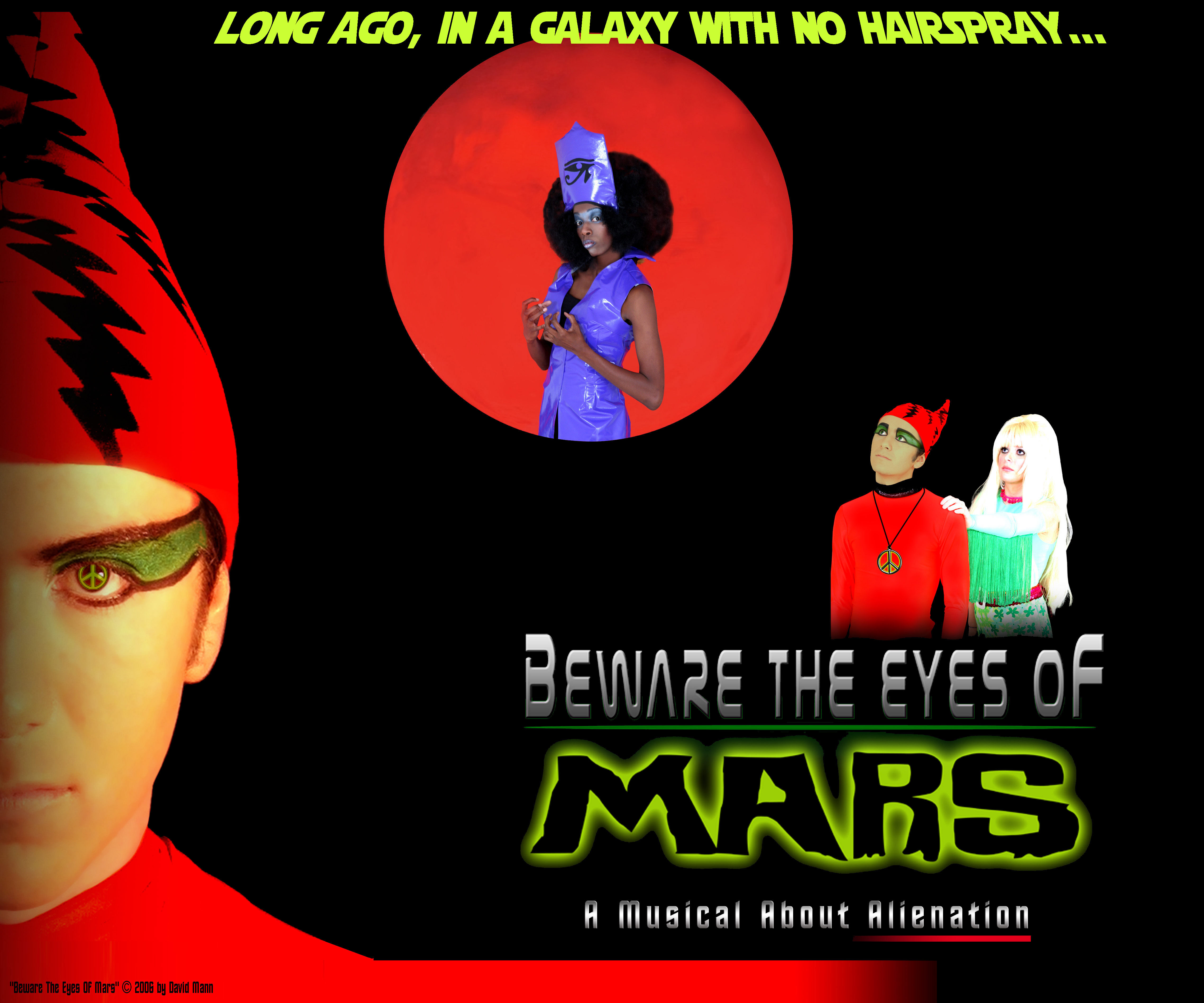 Beware The Eyes Of Mars: A Musical About Alienation